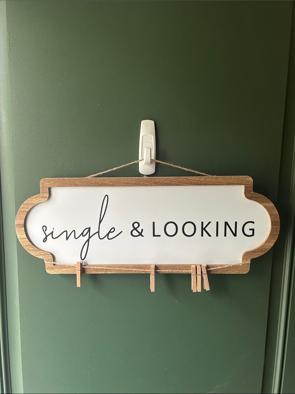Single & Looking Wooden Sign- brand new